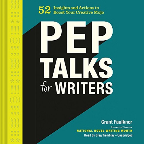 New Release: “Pep Talks for&nbsp;Writers”